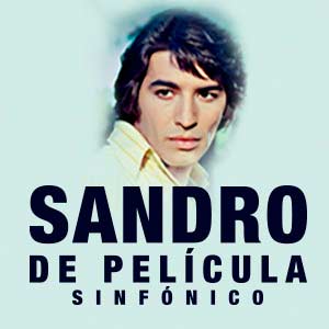 SANDRO DE PELÍCULA SINFÓNICO